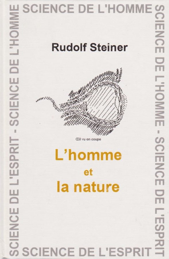Rudolf Steiner, L'Homme et la Nature