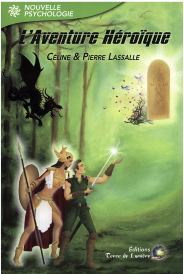 Céline et Pierre Lassalle, L'Aventure Héroïque