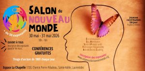 Salon du Nouveau Monde, Espace la Chapelle, Sainte -Adèle 1720 chemin Pierre-Péladeau. Samedi et dimanche, 30 et 31 mai 2026 de 10h à 16h.
